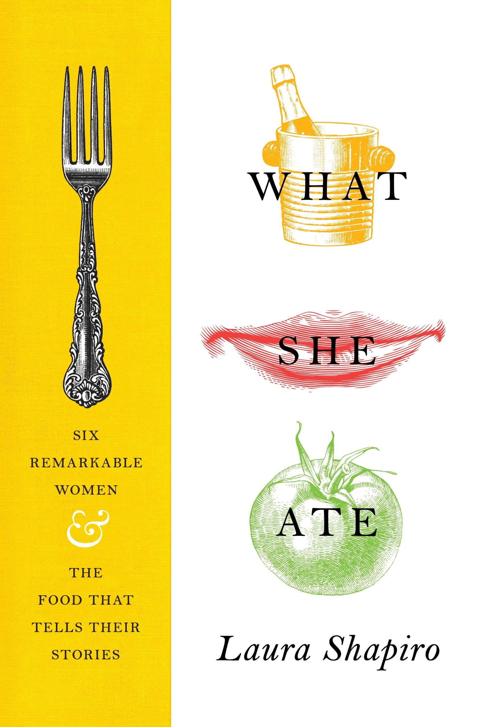 Algopix Similar Product 14 - What She Ate Six Remarkable Women and