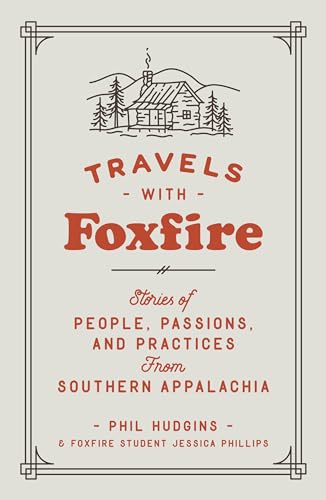 Algopix Similar Product 12 - Travels with Foxfire Stories of