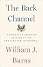 Algopix Similar Product 19 - The Back Channel A Memoir of American