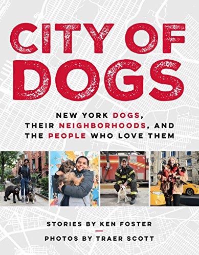 Algopix Similar Product 11 - City of Dogs New York Dogs Their