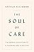 Algopix Similar Product 2 - The Soul of Care The Moral Education