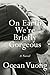 Algopix Similar Product 17 - On Earth We're Briefly Gorgeous: A Novel