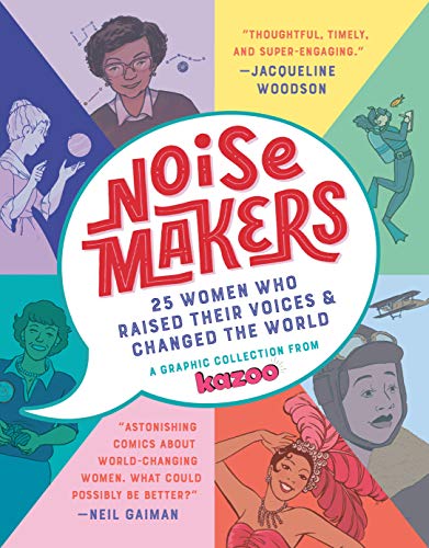 Algopix Similar Product 18 - Noisemakers 25 Women Who Raised Their