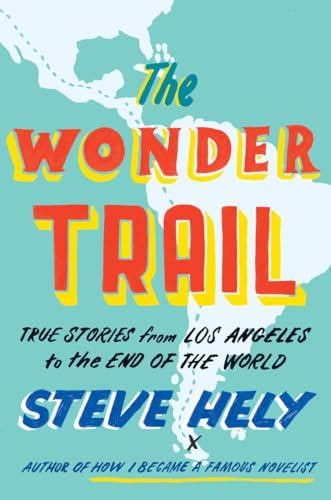 Algopix Similar Product 14 - The Wonder Trail True Stories from Los