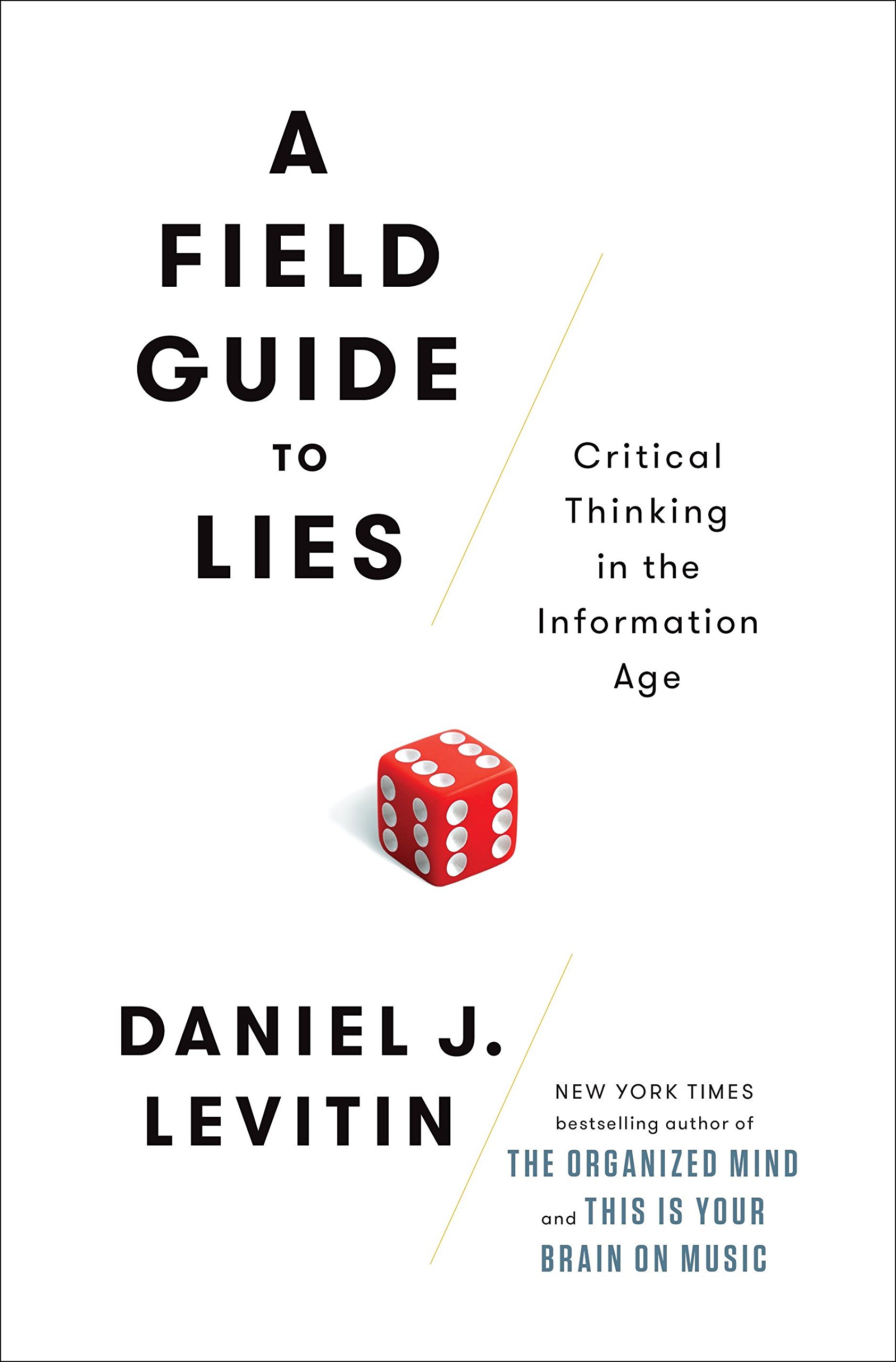 Algopix Similar Product 13 - A Field Guide to Lies Critical