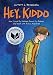 Algopix Similar Product 8 - Hey, Kiddo: A Graphic Novel