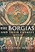 Algopix Similar Product 13 - The Borgias and Their Enemies: 1431-1519