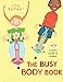 Algopix Similar Product 13 - The Busy Body Book A Kids Guide to