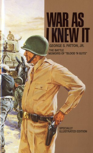 Algopix Similar Product 4 - War As I Knew It The Battle Memoirs of
