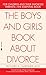 Algopix Similar Product 17 - The Boys and Girls Book About Divorce
