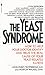 Algopix Similar Product 3 - The Yeast Syndrome How to Help Your