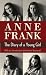 Algopix Similar Product 12 - Anne Frank: The Diary of a Young Girl