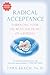 Algopix Similar Product 14 - Radical Acceptance Embracing Your Life