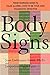 Algopix Similar Product 19 - Body Signs From Warning Signs to False