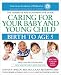Algopix Similar Product 7 - Caring for Your Baby and Young Child