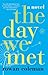 Algopix Similar Product 16 - The Day We Met: A Novel