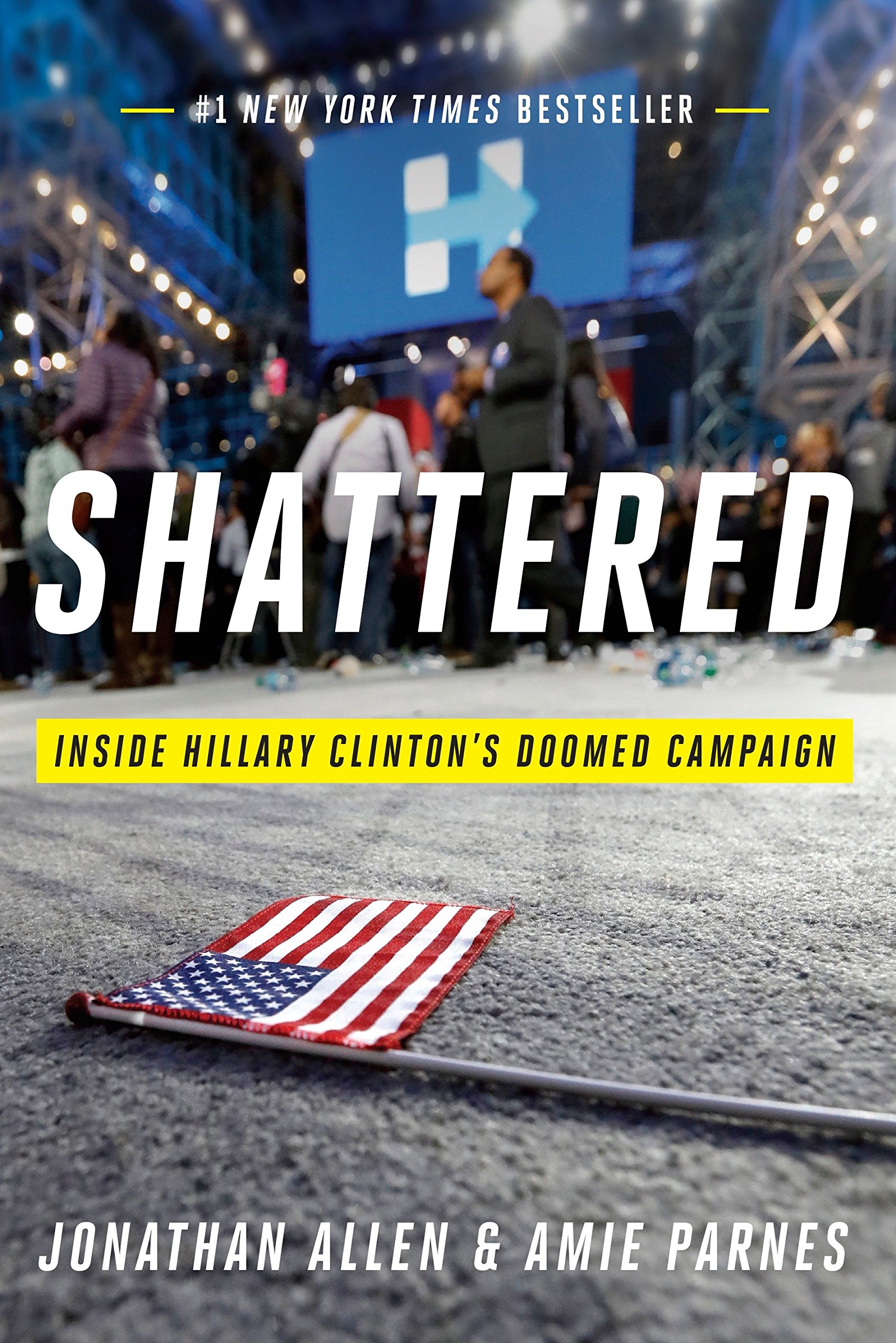 Algopix Similar Product 19 - Shattered Inside Hillary Clintons