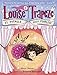 Algopix Similar Product 9 - Louise Trapeze Is Totally 100% Fearless