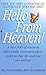 Algopix Similar Product 18 - Hello from Heaven A New Field of