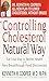 Algopix Similar Product 20 - Controlling Cholesterol the Natural