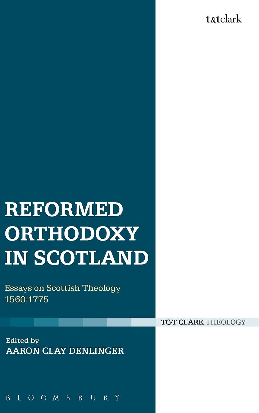 Algopix Similar Product 15 - Reformed Orthodoxy in Scotland Essays