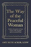 Algopix Similar Product 8 - The Way of the Peaceful Woman Awaken