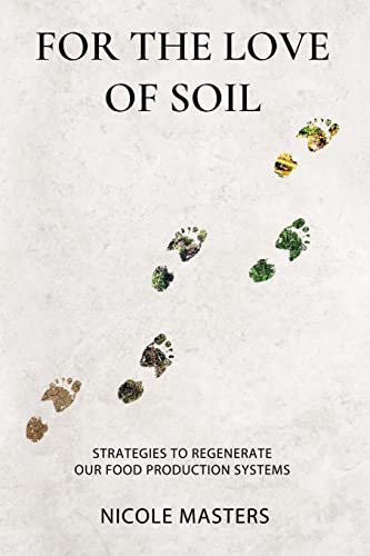 Algopix Similar Product 4 - For the Love of Soil Strategies to