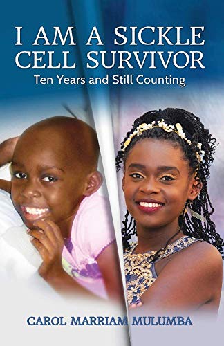 Algopix Similar Product 2 - I Am a Sickle Cell Survivor Ten Years