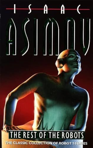 Algopix Similar Product 16 - The Rest of the Robots (Robots, No. 2)