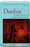 Algopix Similar Product 20 - Donbas A True Story of an Escape