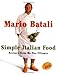 Algopix Similar Product 9 - Mario Batali Simple Italian Food