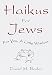 Algopix Similar Product 16 - Haikus for Jews For You a Little