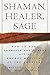 Algopix Similar Product 13 - Shaman Healer Sage How to Heal