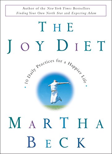 Algopix Similar Product 15 - The Joy Diet 10 Daily Practices for a