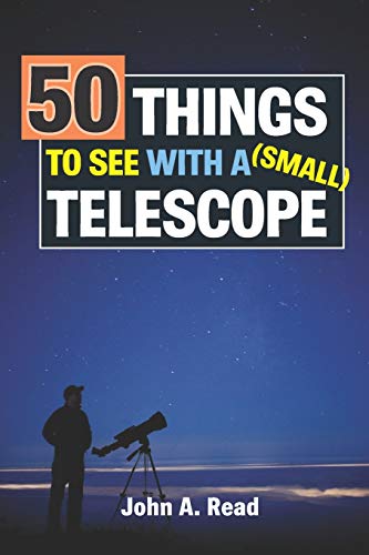 Algopix Similar Product 20 - 50 Things To See With A Small Telescope