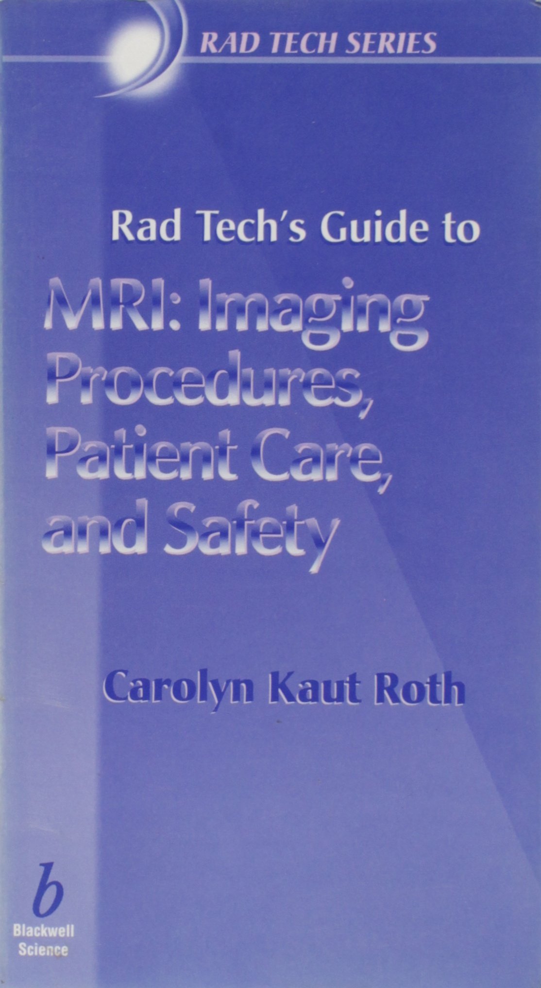 Algopix Similar Product 12 - Rad Techs Guide to MRI Imaging