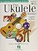 Algopix Similar Product 12 - Play Ukulele Today  A Complete Guide
