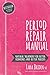 Algopix Similar Product 16 - Period Repair Manual Natural Treatment