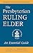 Algopix Similar Product 3 - The Presbyterian Ruling Elder An