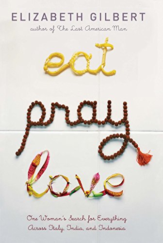 Algopix Similar Product 5 - Eat Pray Love One Womans Search for