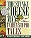 Algopix Similar Product 13 - The Stinky Cheese Man and Other Fairly