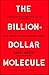 Algopix Similar Product 4 - The Billion Dollar Molecule One