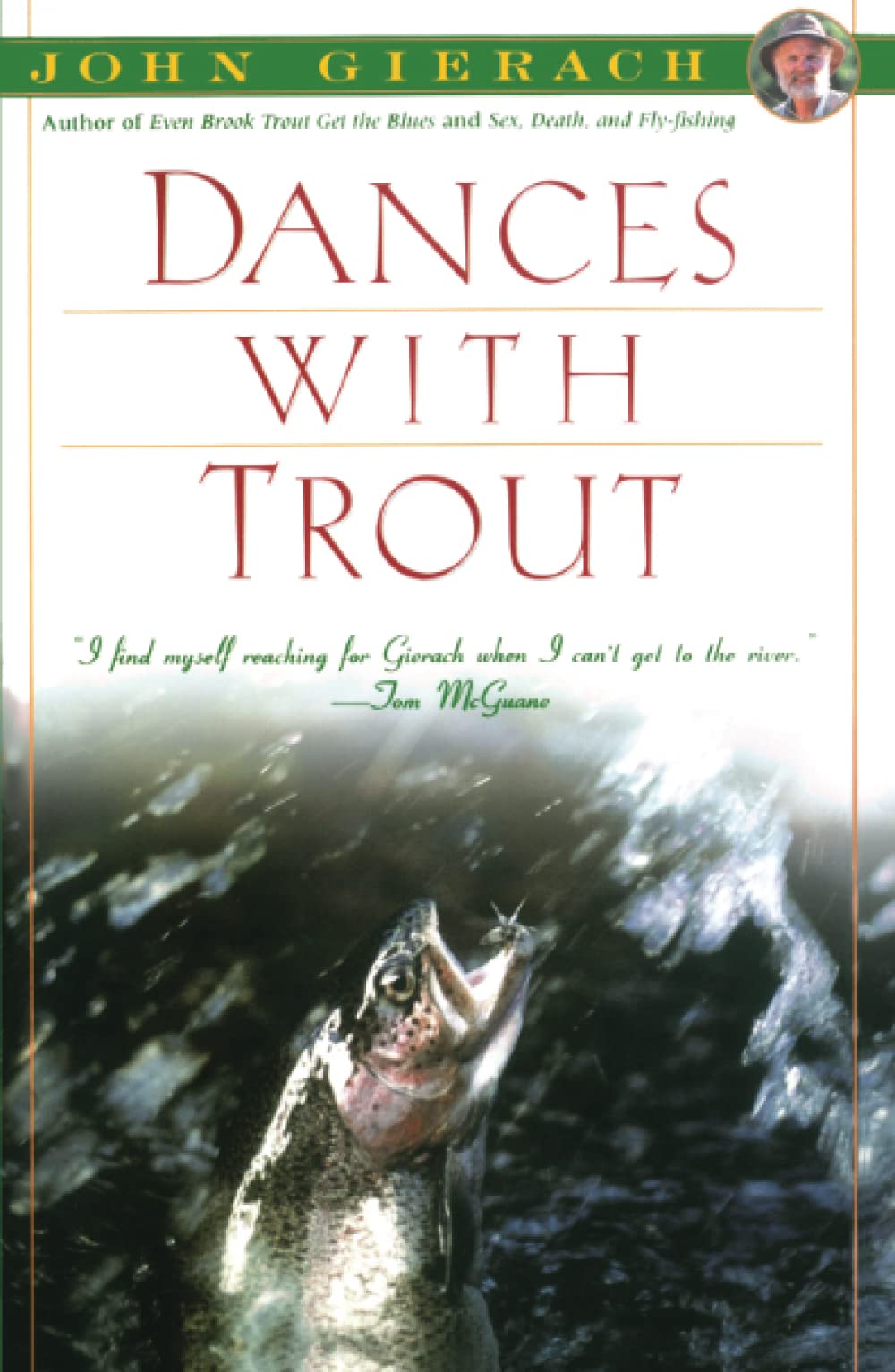 Algopix Similar Product 18 - Dances With Trout John Gierachs