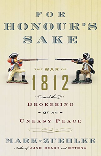 Algopix Similar Product 12 - For Honours Sake The War of 1812 and