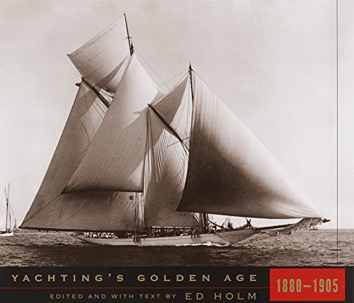 Algopix Similar Product 1 - Yachting's Golden Age: 1880-1905