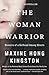 Algopix Similar Product 15 - The Woman Warrior Memoirs of a