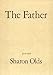 Algopix Similar Product 7 - The Father: Poems