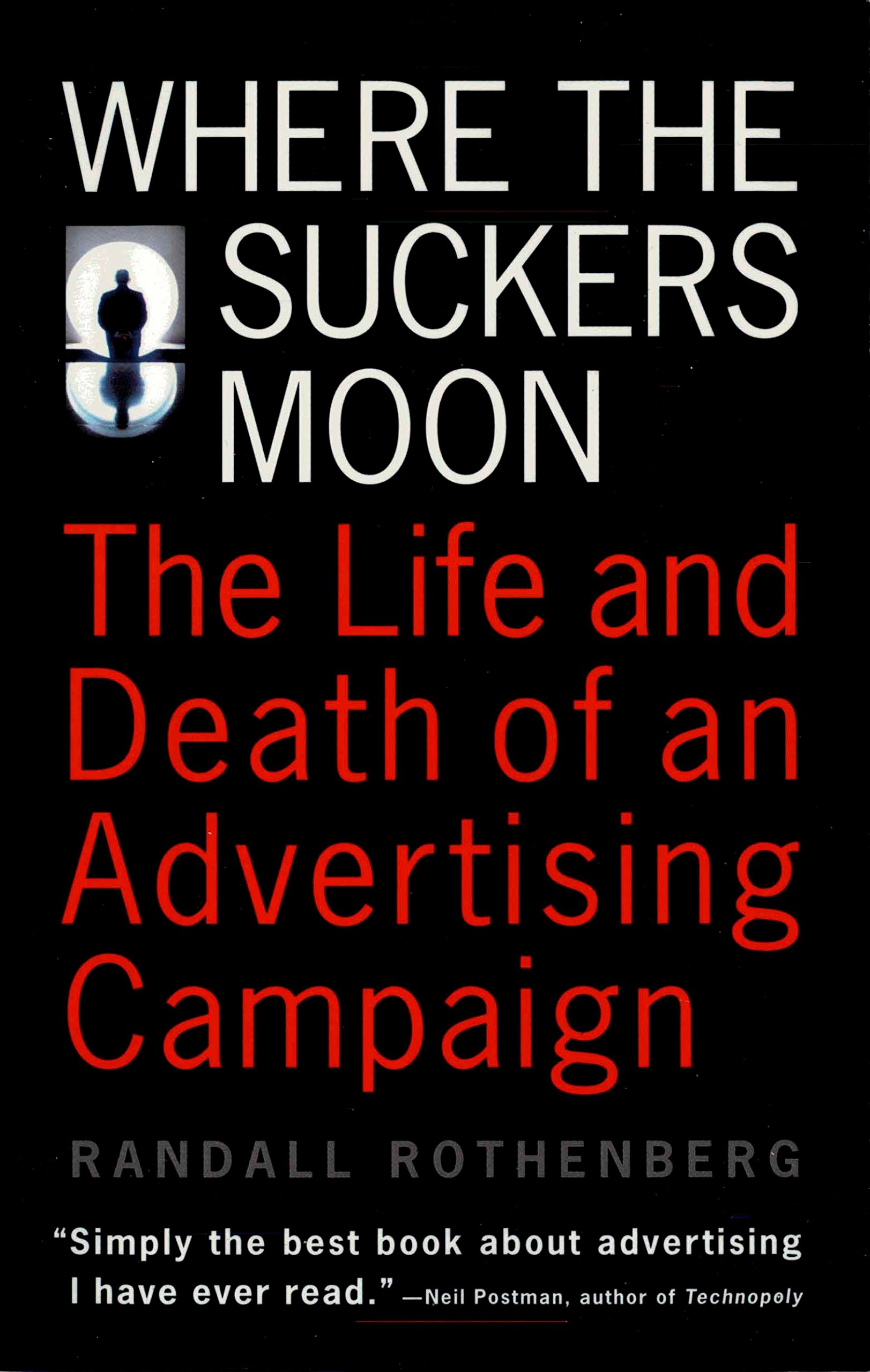 Algopix Similar Product 14 - Where the Suckers Moon The Life and