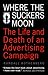 Algopix Similar Product 17 - Where the Suckers Moon The Life and