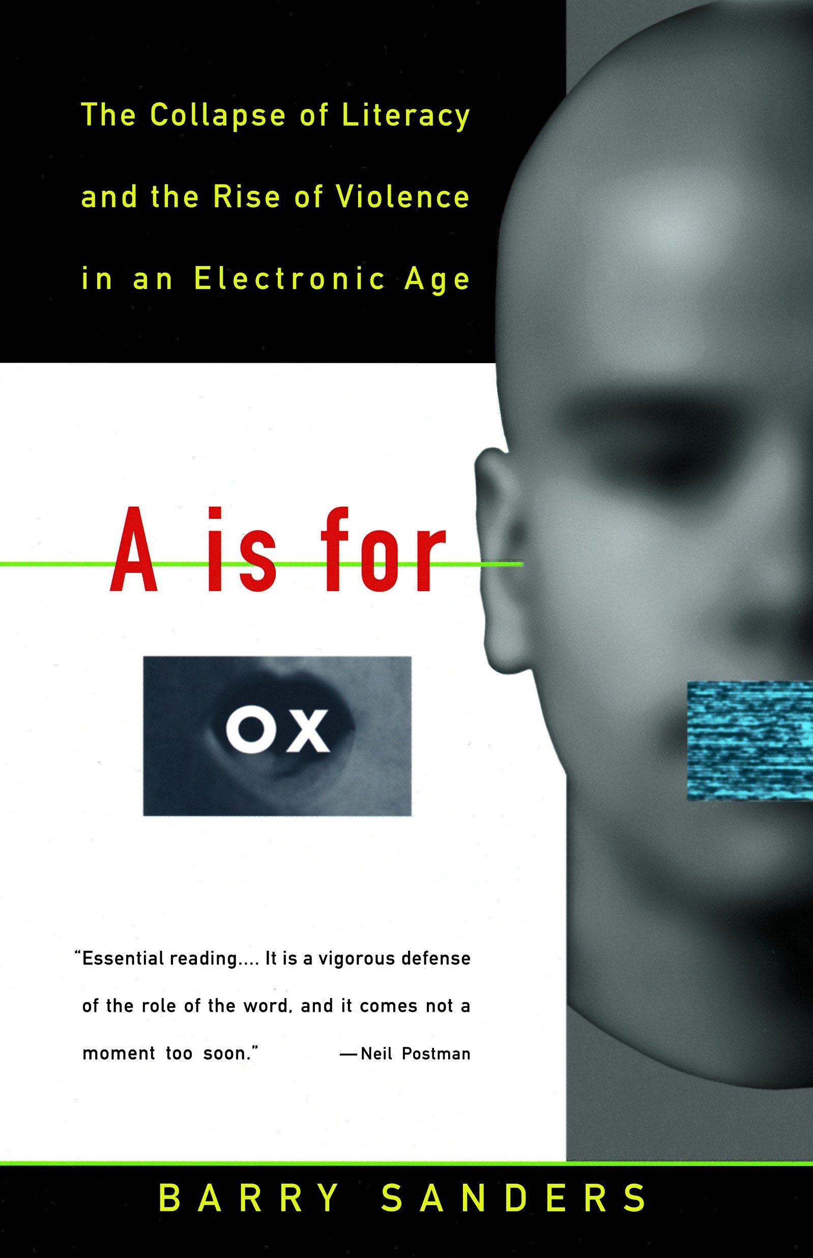 Algopix Similar Product 14 - A Is for Ox The Collapse of Literacy